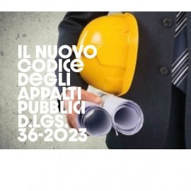 'IL NUOVO CODICE DEGLI APPALTI PUBBLICI – D.LGS. 36-2023'