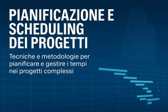 'Pianificazione, Scheduling e Controllo dei Tempi nel Project Management'